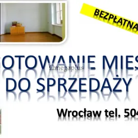 Przygotowanie mieszkania do sprzedaży, cennik tel. 504-746-203. Wrocław, pierwsze wrażenie oglądających może odegrać kluczową rolę w sprzedaży