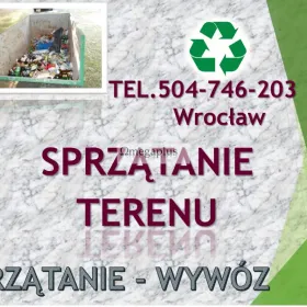 Sprzątanie terenu, cena tel 504-746-203, trawnika, wywóz śmieci, Wrocław Sprzątanie terenów zewnętrznych, podwórka, place, parkingi