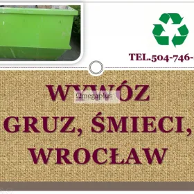 Wywóz odpadów z remontu, tel 504-746-203, sprzątanie śmieci, cena, Wrocław, Wywóz odpadów z budowy, sprzątanie śmieci po remoncie