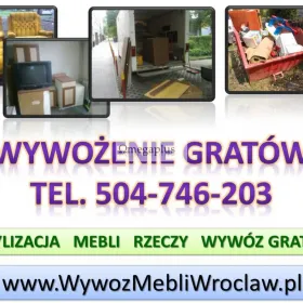 Wywóz gabarytów, tel 504-746-203, Wrocław, odbiór odpadów gabarytowych. Wywóz odpadów gabarytowych z wyniesieniem z domu, mieszkania. 