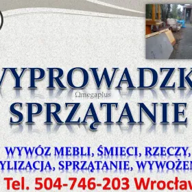 Wyprowadzka Wrocław, cena, tel 504-746-203, wywożenie niepotrzebnych mebli. Wyprowadzka mebli, rzeczy, śmieci, tel 504-746-203, Wrocław. Wywożenie.