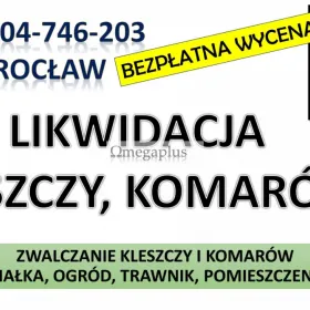 Zwalczanie Kleszczy, Wrocław, tel. 504-746-203. Opryski na kleszcze, cennik. Firma zwalczająca kleszcze. Zwalczanie kleszczy, cennik