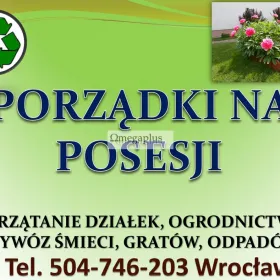 Usługi ogrodnika, Wrocław, tel. 504-746-203. Pielęgnacja zieleni, cena, Sprzątanie działek  i ogródków działkowych. Koszenie zarośli, wysokiej trawy