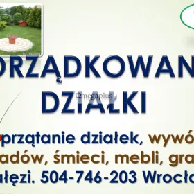 Sprzątanie ogródków działkowych, Wrocław. Tel. 504-746-203. Cennik usługi, sprzątanie ogródków,  usługi porządkowe, sprzątanie śmieci, zbieranie