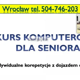 Aktywizacja seniora, tel. 504-746-203, Indywidualna nauka komputera, Wrocław, Nauka obsługi komputera, korepetycje z obsługi smartfona