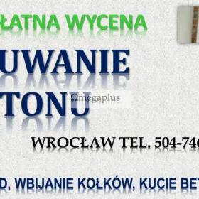 Kucie bruzd, cena, tel. 504-746-203, Wrocław. Usługi młotem burzącym, Kucie bruzd w podłodze,  pod kable, przewody oraz instalacje