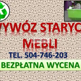Demontaż i utylizacja mebli, tel. 504-746-203, cena Wrocław, wywóz gratów, klamotów  Wywóz zbędnych mebli z mieszkań
