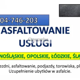 Uzupełnienie asfaltu, tel. 504-746-203, załatanie dziury Legnica, Jelenia Góra, Wrocław, Wałbrzych, Legnica, Opole, Nysa, Świdnica, Trzebnica, asfalt