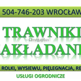 Zakładanie trawnika cena tel. 504-746-203, Wrocław. Trawnik z rolki lub tradycyjny z wysiewu.  Założenie trawnika, przygotowanie podłoża pod trawnik.