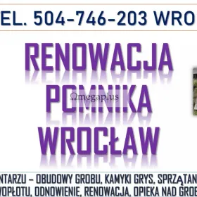 Szlifowanie pomnika, cena, tel. 504-746-203. Wrocław,  odnowienie, renowacja nagrobka  Ile kosztuje szlifowanie pomnika z lastryko?
