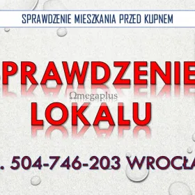 Odbiory mieszkań, Wrocław, cena, tel. 504-746-203. Sprawdzenie mieszkania przed kupnem, Badanie termowizyjne mające na celu zweryfikowanie przed kupne