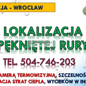 Wykrycie wycieku, Wrocław, cennik, tel. 504-746-203. Lokalizacja wycieków wody za pomocą kamery termowizyjną.