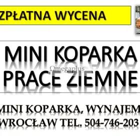 Usługi minikoparką, Wroclaw, tel. 504-746-203. Wynajem minikoparki, cena. Prace ziemne, pogłębianie tereny, wykopanie dołu pod zbiornik. Wykopanie.