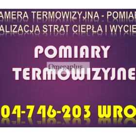 Sprawdzenie dachu kamerą termowizyjna, tel. 504-746-203. Lokalizacja przecieku, Wrocław