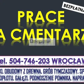 Cmentarz Osobowice, cennik usług, tel. 504-746-203, Wrocław. Prace na cmentarzu.