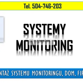 Monitoring terenu, domu, tel. 504-746-203. Montaż kamer ochrony, Bezpieczeństwo: Systemy monitoringu domu 