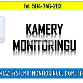 Monitoring terenu, domu, tel. 504-746-203. Montaż kamer ochrony, Bezpieczeństwo: Systemy monitoringu domu 