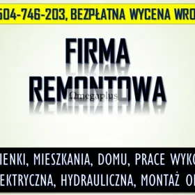 Kompleksowy remont łazienki, cennik tel. 504-746-203, Wrocław. Prace remontowe w mieszkaniu.