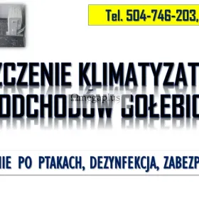 Oczyszczenie klimatyzatora z odchodów po gołębiach, tel. 504-746-203. Wrocław  Sprzątanie pomieszczeń, cennik.