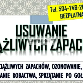Usuwanie zapachów, cennik, Wrocław, tel. 504-746-203, ozonowani. Dym papierosowy: Ozon neutralizuje, dezynfekcja